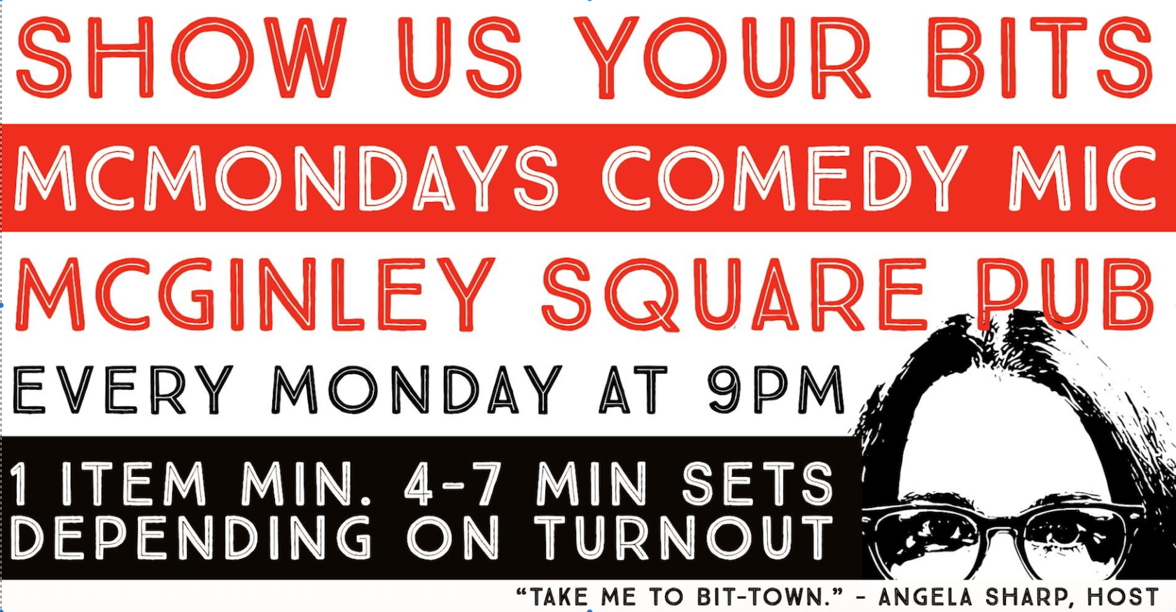 Comedy Open Mic Every Monday at 9pm